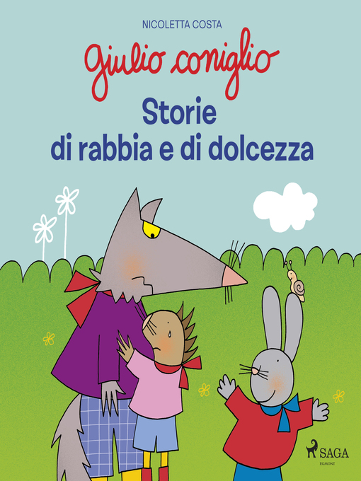 Title details for Giulio Coniglio – Storie di rabbia e di dolcezza by Nicoletta Costa - Available